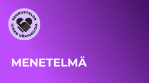 Seurustelua ilman väkivaltaa logo, menetelmä